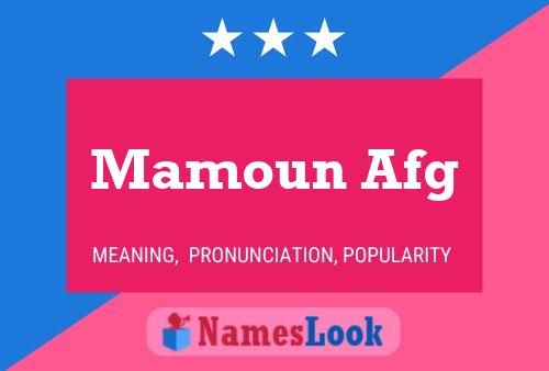 Постер имени Mamoun Afg