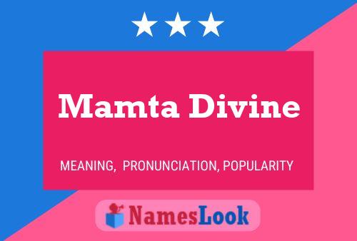 Постер имени Mamta Divine