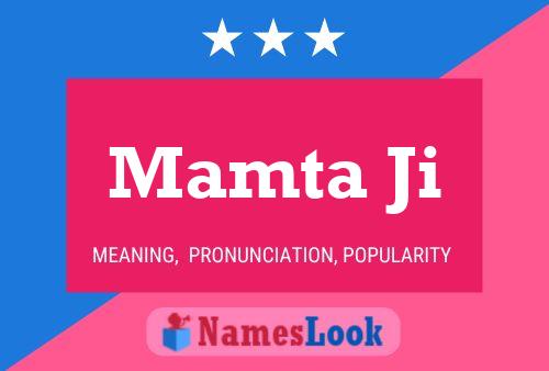 Постер имени Mamta Ji