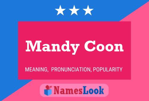 Постер имени Mandy Coon