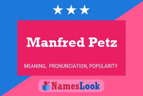 Постер имени Manfred Petz