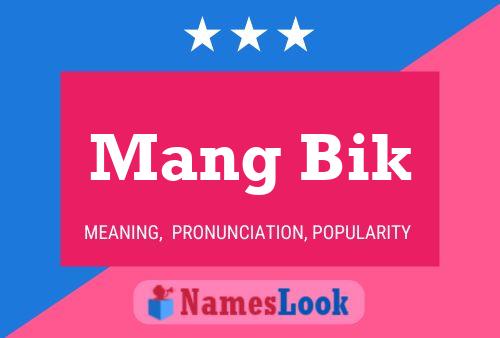 Постер имени Mang Bik