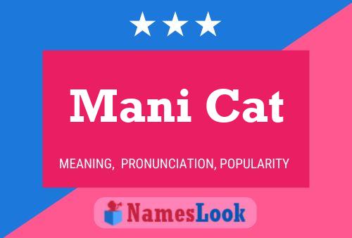 Постер имени Mani Cat