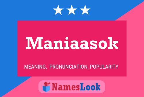 Постер имени Maniaasok