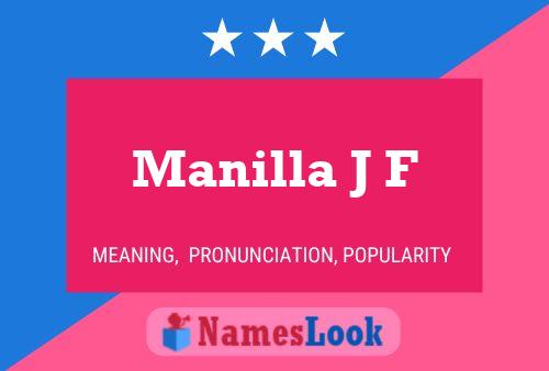 Постер имени Manilla J F