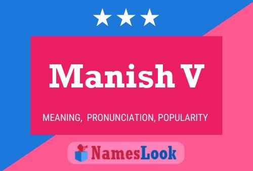 Постер имени Manish V