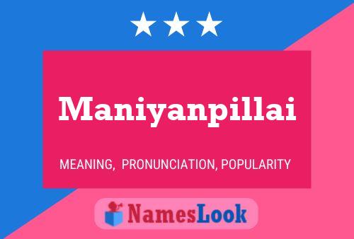 Постер имени Maniyanpillai