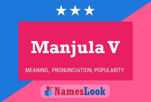 Постер имени Manjula V