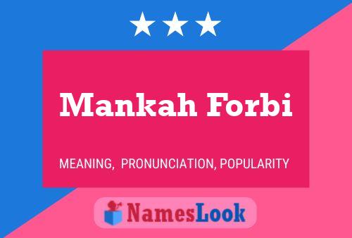 Постер имени Mankah Forbi