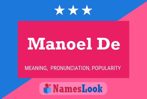 Постер имени Manoel De