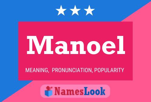 Постер имени Manoel