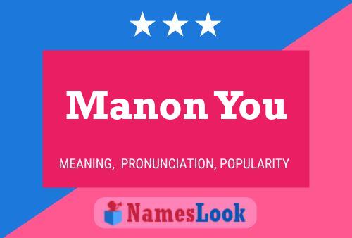 Постер имени Manon You