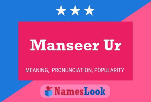 Постер имени Manseer Ur