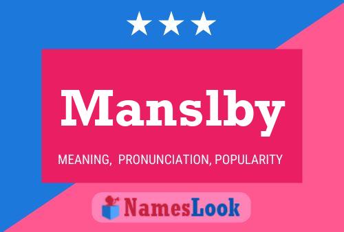 Постер имени Manslby