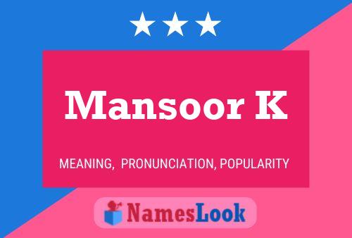 Постер имени Mansoor K