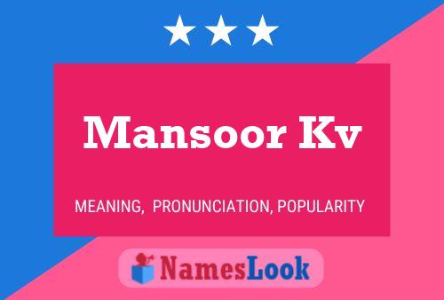 Постер имени Mansoor Kv