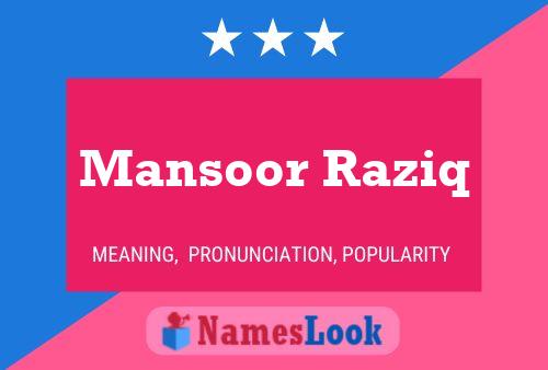 Постер имени Mansoor Raziq