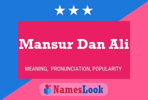 Постер имени Mansur Dan Ali