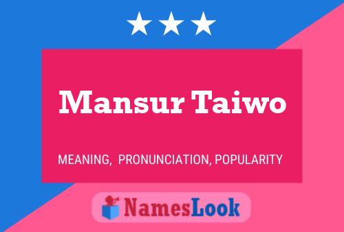 Постер имени Mansur Taiwo