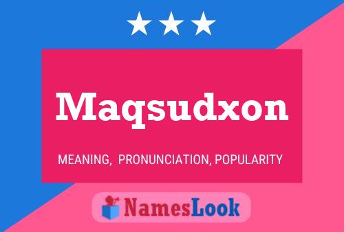 Постер имени Maqsudxon