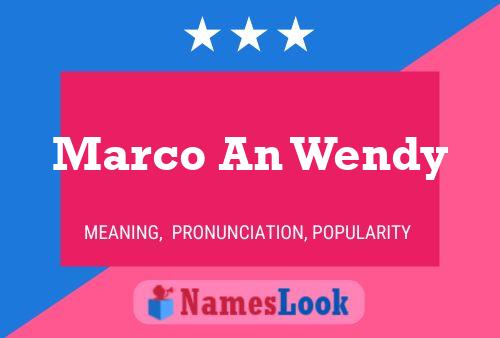 Постер имени Marco An Wendy