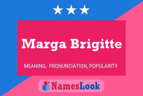 Постер имени Marga Brigitte