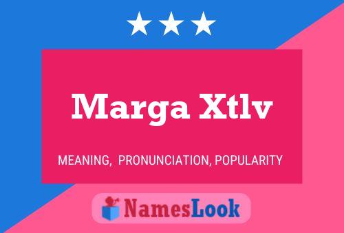 Постер имени Marga Xtlv