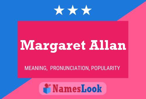 Постер имени Margaret Allan