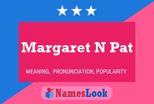 Постер имени Margaret N Pat