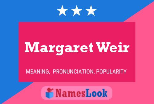 Постер имени Margaret Weir