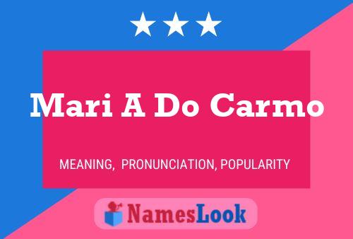 Постер имени Mari A Do Carmo