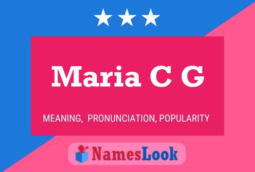 Постер имени Maria C G