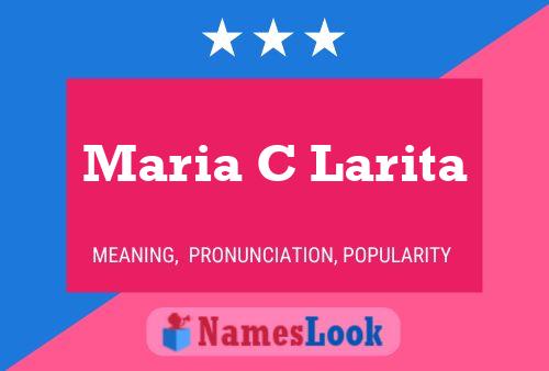 Постер имени Maria C Larita