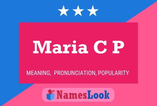 Постер имени Maria C P