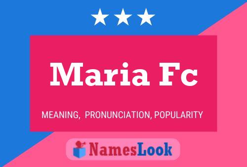 Постер имени Maria Fc