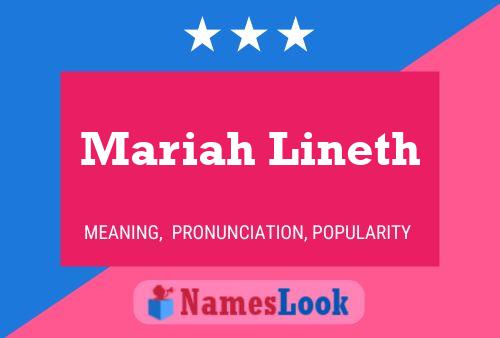 Постер имени Mariah Lineth