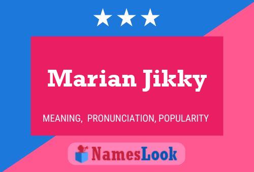 Постер имени Marian Jikky