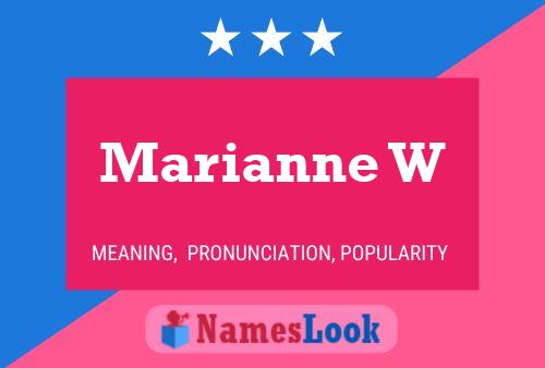 Постер имени Marianne W