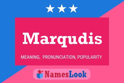 Постер имени Marqudis