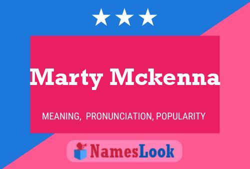 Постер имени Marty Mckenna