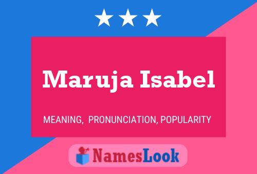 Постер имени Maruja Isabel