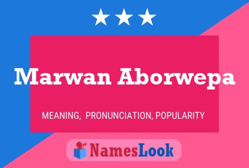 Постер имени Marwan Aborwepa