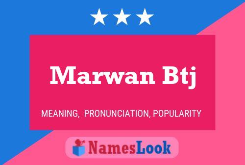 Постер имени Marwan Btj