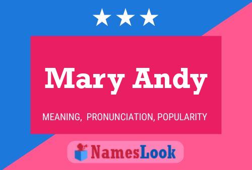 Постер имени Mary Andy