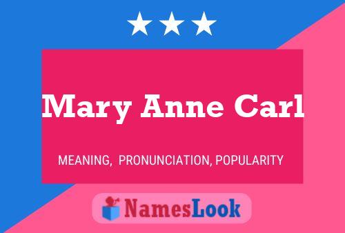 Постер имени Mary Anne Carl