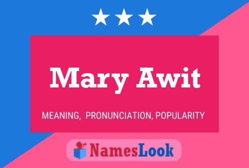 Постер имени Mary Awit