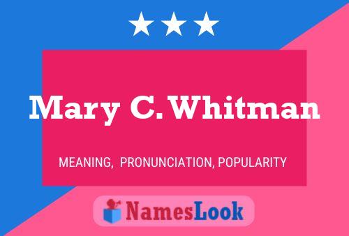 Постер имени Mary C. Whitman