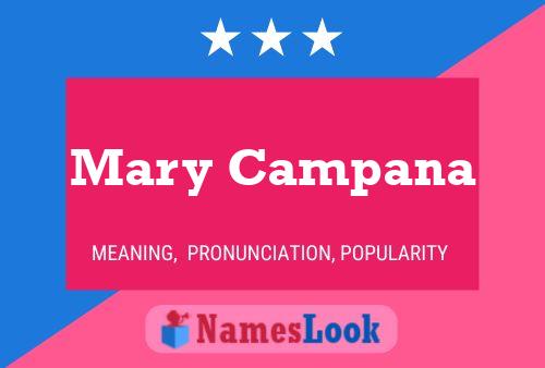 Постер имени Mary Campana