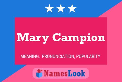 Постер имени Mary Campion