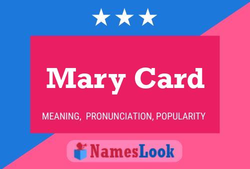 Постер имени Mary Card